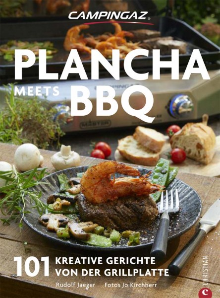 Campingaz &quot; Plancha meets BBQ &quot; Das Kochbuch